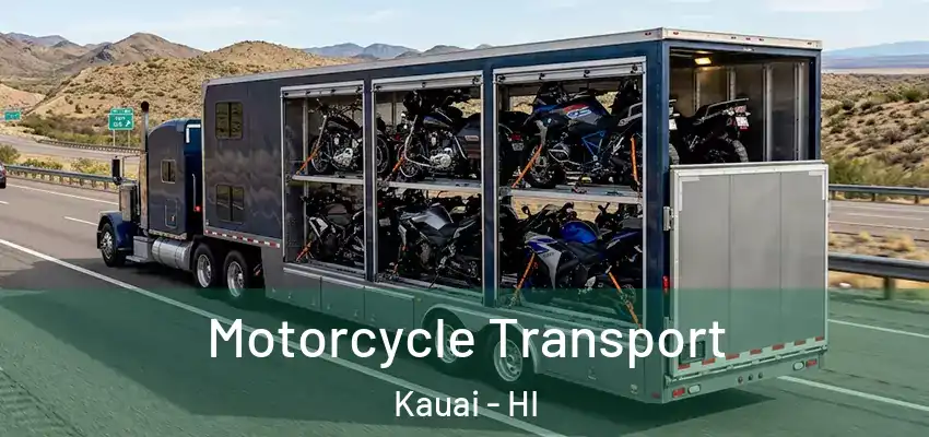  Motorcycle Transport Kauai - HI